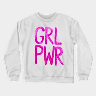 Girl Power Crewneck Sweatshirt